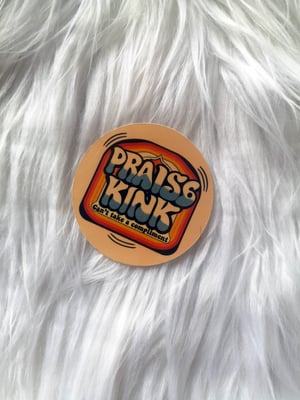 Image of Praise Kink 2" Sticker
