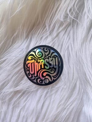 Image of Thirsty 2" Sticker