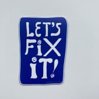 Image 1 of FIX IT Sticker