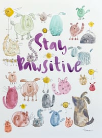 Image 2 of Stay Pawsitive! Original artwork