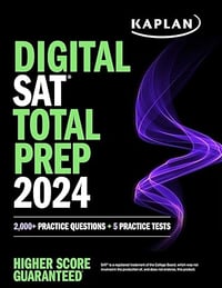 Digital SAT Total Prep 2024 with 2 Full Length Practice Tests, 1,000+ Practice Questions, and End of