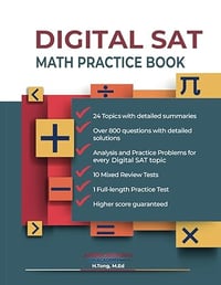 DIGITAL SAT MATH PRACTICE BOOK: "Digital SAT Math Mastery: The Ultimate Study Guide Prep Plus"
