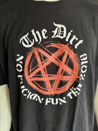 Image 2 of Motley Crue "The Dirt" Men's 'No Fuckin' Fun Ter" Tee from the set. 2018 (2XL) Brand New