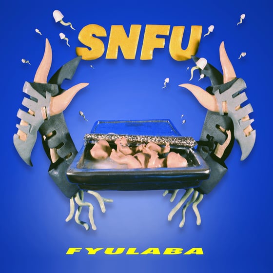 Image of SNFU "fyulaba" LP REISSUE (Canadian press)