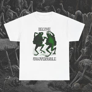 Image of Become Ungovernable Dancing Toads T-Shirt