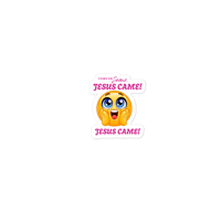 Image 3 of Jesus came stickers