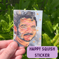 Image 2 of Happy Squish (Stickers!)