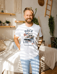 Image 1 of Tide & Timber Co. Dock It Like It's Hot - Unisex t-shirt