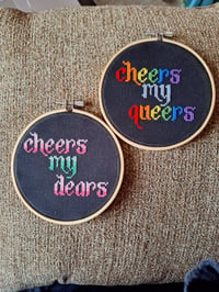 Image 1 of Cheers My Dears and Queers Hoop