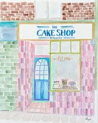 Image 2 of The Cake Shop- original artwork 