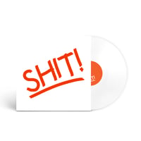Image 1 of SHIT AND SHINE ‘Rum And Coke’ White Vinyl LP