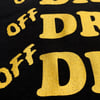 OFF OFF OFF DRUGS DRUGS DRUGS T-SHIRT