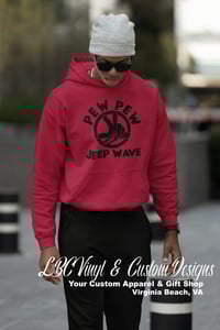 Image 1 of Pew Pew Jeep Wave Hoodie