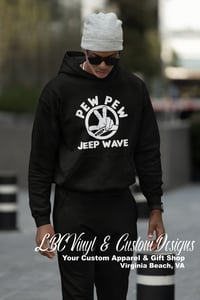 Image 2 of Pew Pew Jeep Wave Hoodie