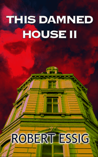 This Damned House II