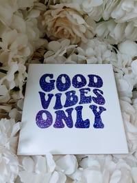 Image 4 of Good Vibes Coaster