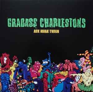 Image of Grabass Charlestons - Ask Mark Twain LP LAST COPIES!!