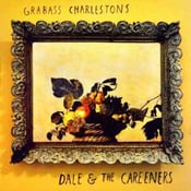 Image of Grabass Charlestons - Dale and The Careeners LP