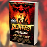 Dethfest Confessions: The Devil's Playlist