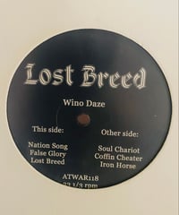 Image 2 of Lost Breed - Wino Daze - RARE - Signed Test Pressing!
