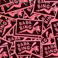 Image 2 of Bada Bing sticker