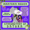 SPRING CLASS TOUR 2024 • Portland, OR • Immateria Medica: Ethnobotany of Datura
