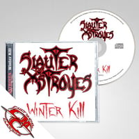 SLAUTER XSTROYES - Winter Kill CD