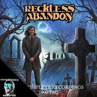 RECKLESS ABANDON - The Complete Recordings: 1990-1992 CD