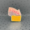 Loser Baby Enamel Pin