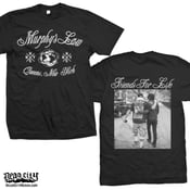 Image of MURPHY'S LAW "Friends For Life" T-Shirt