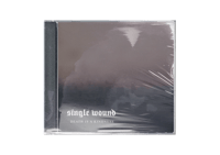 Single Wound - Death Is A Kindness CD