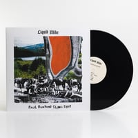 Image 2 of LIQUID MIKE - Paul Bunyan's Slingshot LP