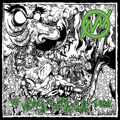 Negativ Null - "Wir Können Gar Nicht So Viel Fressen, Wie Wir Kotzen Wollen" 7" (Import)