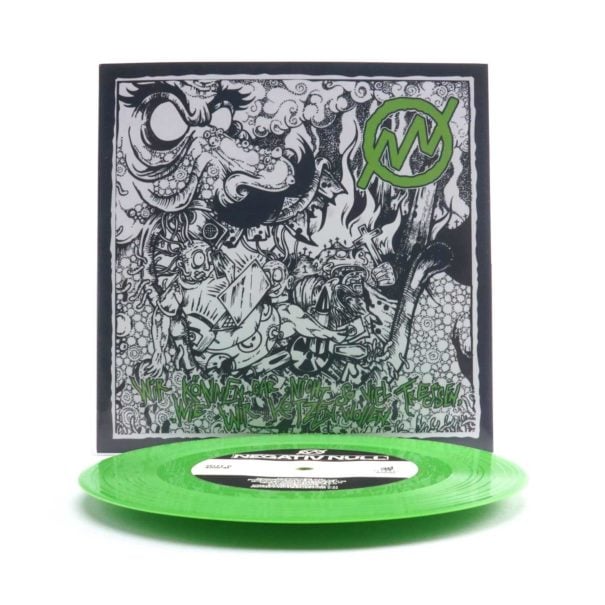 Negativ Null - "Wir Können Gar Nicht So Viel Fressen, Wie Wir Kotzen Wollen" 7" (Import)