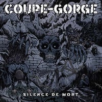 Coupe-Gorge - Silence De Mort - 12"  LP 