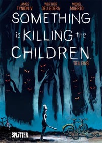 Something is Killing the Children German Hardcover