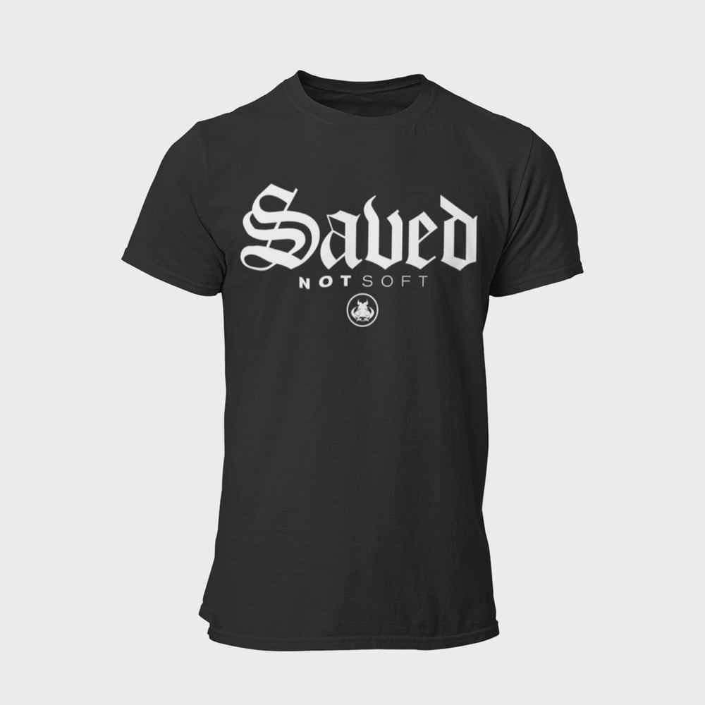 Image of Saved Not Soft OE Tshirt