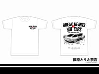 Image 1 of “Break Hearts Not Cars” Tee Shirt