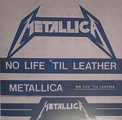 Image of Metallica - No Life 'Til Leather 12" (High Velocity)
