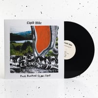 Image 1 of LIQUID MIKE - Paul Bunyan's Slingshot LP