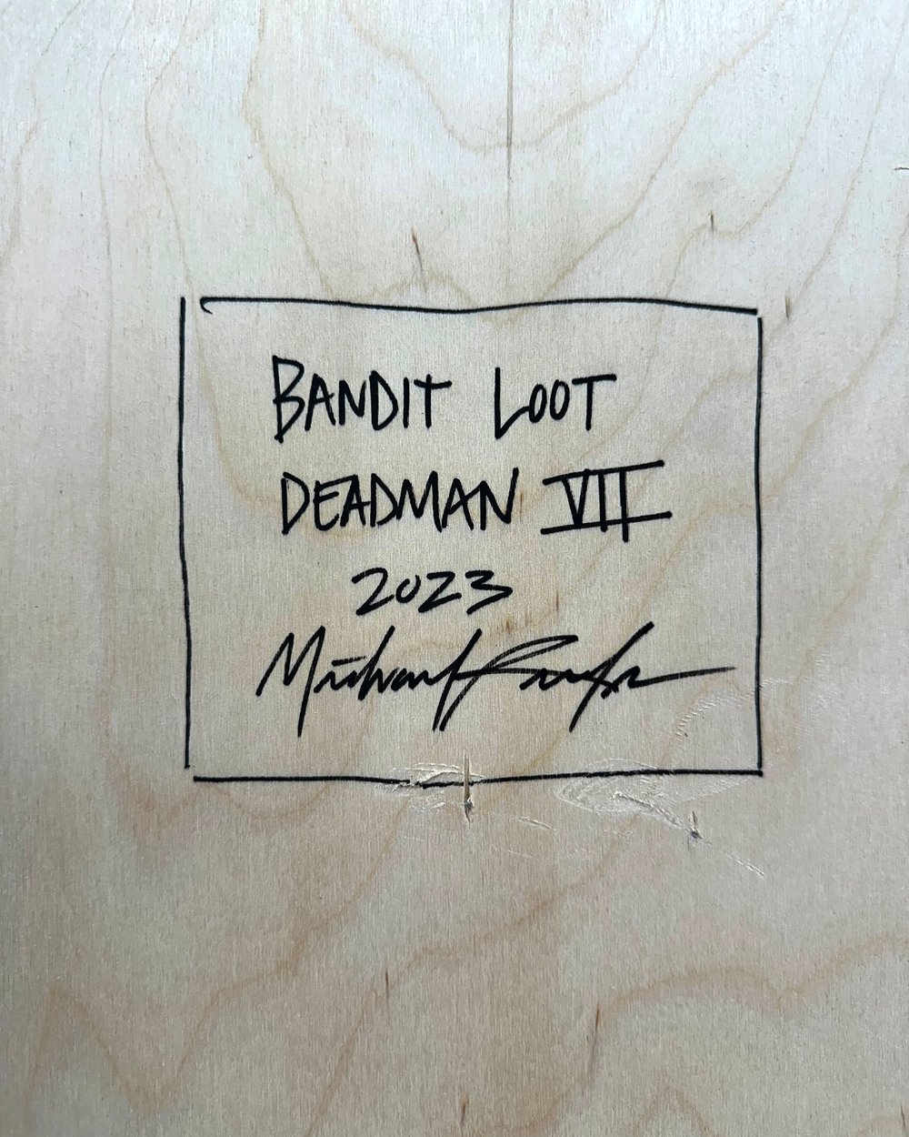 Bandit Loot DeadMan VIII