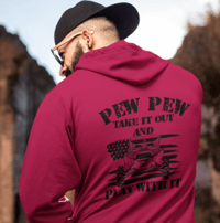 Image 5 of Pew Pew Take It Out & Play With It Hoodie