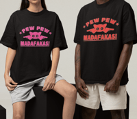 Image 2 of Pew Pew Madafakas Short Sleeve