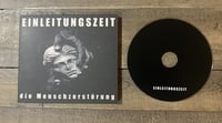 Image 2 of Einleitungszeit - Die Menshchzerstorung CD (Phage Tapes)