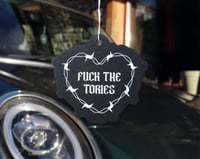 Image 2 of Fuck The Tories Air Freshener