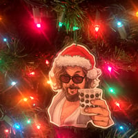 Image 3 of THE DUDE Christmas ORNAMENT!