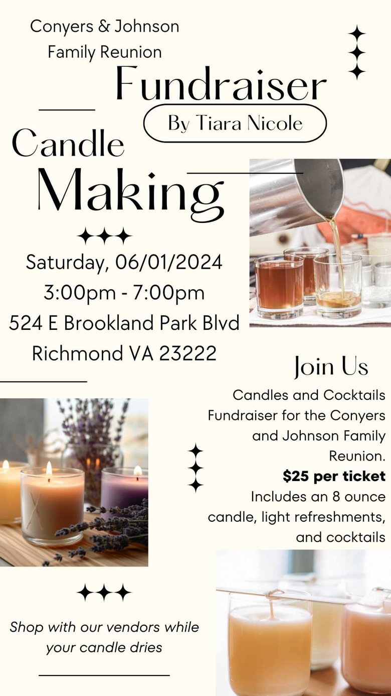 Image of Conyers/Johnson Family Reunion Candle Making Fundraiser/Donations/Vendors