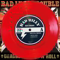 Image 3 of BAD LUCK & TROUBLE - DEADBEAT ROCK'N'ROLL (EP) 7"