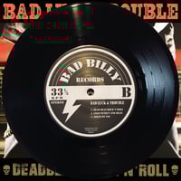 Image 4 of BAD LUCK & TROUBLE - DEADBEAT ROCK'N'ROLL (EP) 7"