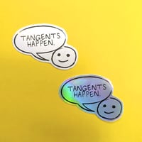 Image 1 of Tangents Happen Sticker